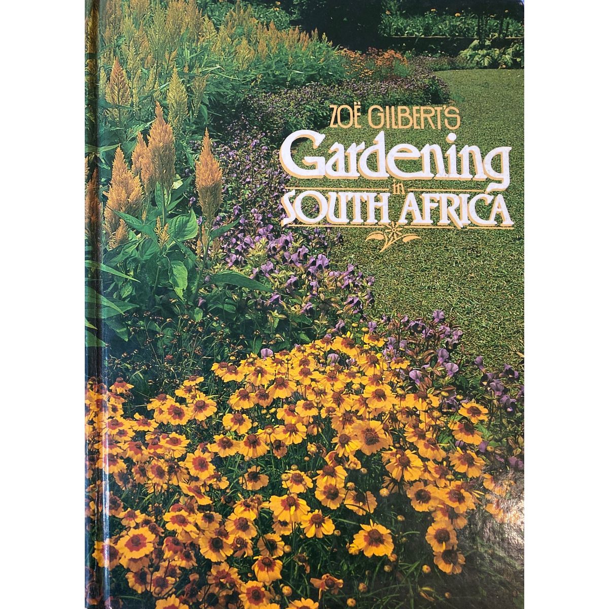 ISBN: 9780869771891 / 0869771892 - Gardening in South Africa by Zoe Gilbert [1983]