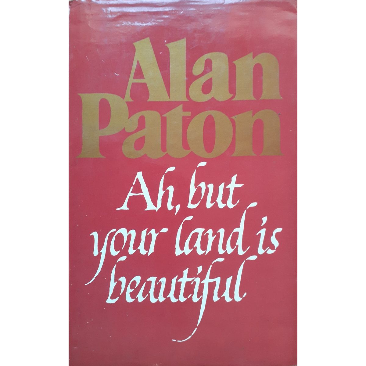 ISBN: 9780908396481 / 0908396481 - Ah, but Your Land is Beautiful by Alan Paton [1981]