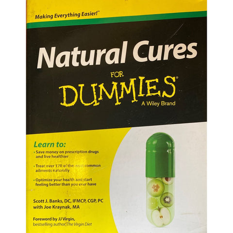 ISBN: 9781119030225 / 1119030226 - Natural Cures For Dummies by Scott J. Banks [2015]