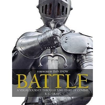 ISBN: 9781405316392 / 140531639X - Battle: A Visual Journey Through 5000 Years of Combat by R.G. Grant [2005]