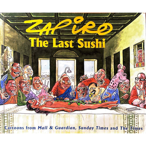 ISBN: 9781431402533 / 1431402532 - Zapiro: The Last Sushi by Jonathan Shapiro [2011]