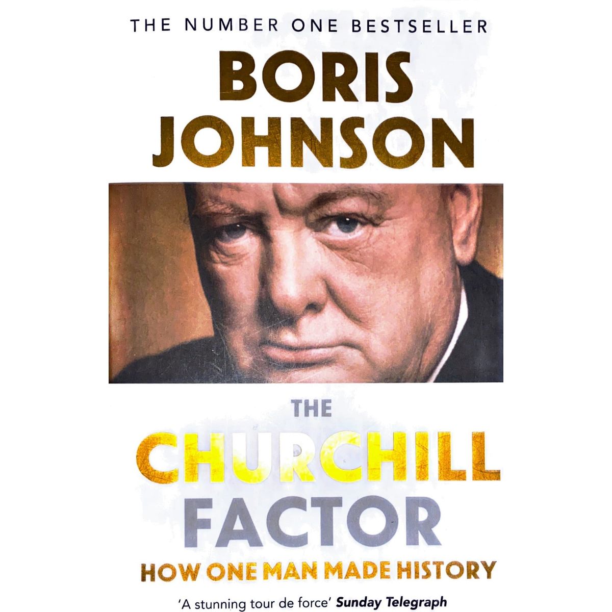 ISBN: 9781444783056 / 144478305X - The Churchill Factor by Boris Johnson [2015]