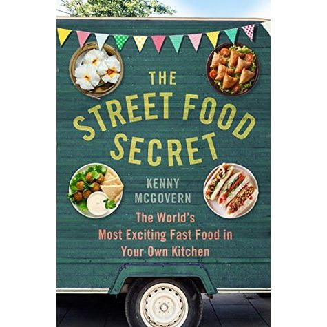 ISBN: 9781472139061 / 1472139062 - The Street Food Secret by Kenny McGovern [2017]