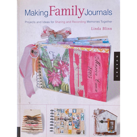 ISBN: 9781592532285 / 1592532284 - Making Family Journals by Linda Blinn [2006]