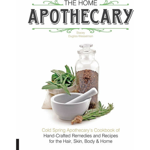 ISBN: 9781592538195 / 1592538193 - The Home Apothecary by Stacey Dugliss-Wesselman [2013]