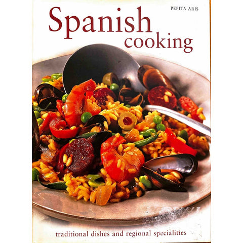 ISBN: 9781845432904 / 1845432908 - Spanish Cooking: Traditional Dishes and Regional Specialities by Pepita Aris [2008]