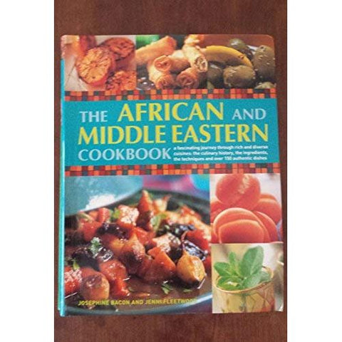 ISBN: 9781846814747 / 184681474X - The African and Middle Eastern Cookbook by Josephine Bacon and Jenni Fleetwood [2009]