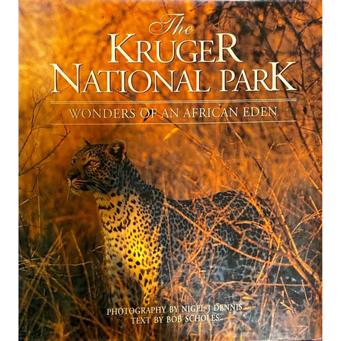 ISBN: 9781853685934 / 1853685933 - The Kruger National Park: Wonders of an African Eden by Nigel J. Denis and Bob Scholes [1995]