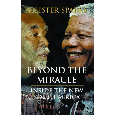 ISBN: 9781861973375 / 1861973373 - Beyond the Miracle: Inside the New South Africa by Allister Sparks [2003]