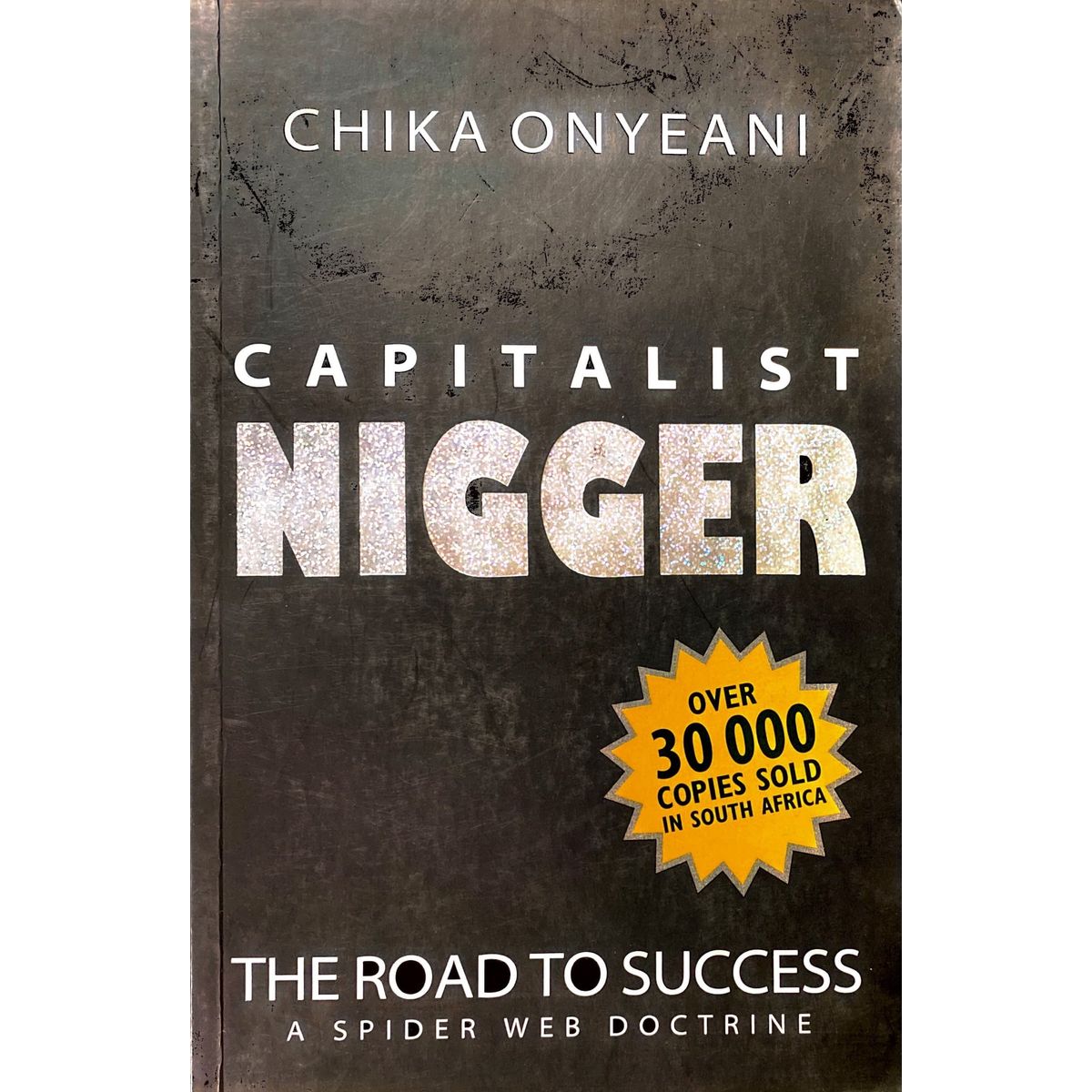 ISBN: 9781868422708 / 1868422704 - Capitalist Nigger by Chika Onyeani [2007]