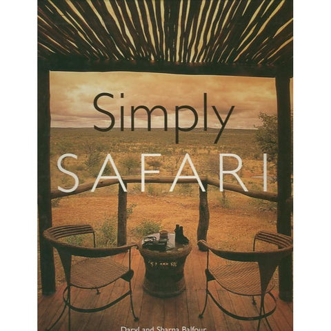 ISBN: 9781868725328 / 1868725324 - Simply Safari by Daryl & Sharna Balfour [2001]