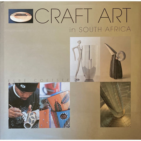 ISBN: 9781868727681 / 1868727688 - Craft Art In South Africa Elsabe Coetsee [2003]