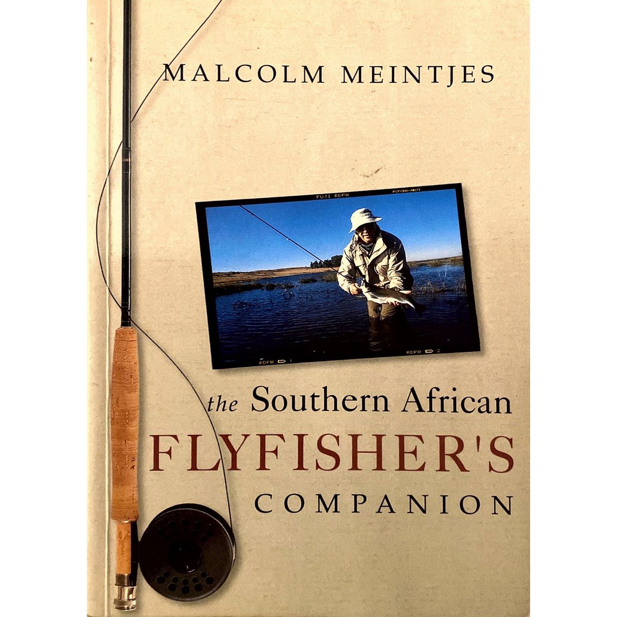 ISBN: 9781868727919 / 1868727912 - The Southern African Flyfisher's Companion by Malcolm Meintjes [2002]