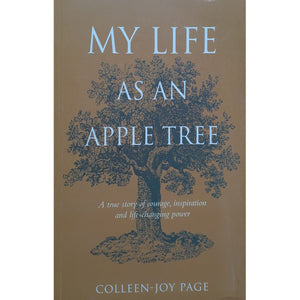 ISBN: 9781869160029 / 1869160029 - My Life as an Apple Tree by Colleen-Joy Page [2003]