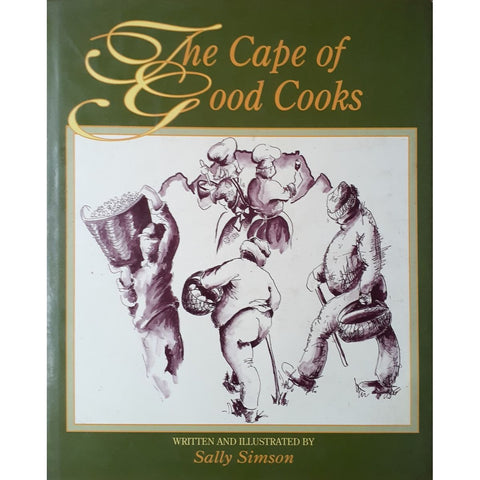 ISBN: 9781874959113 / 1874959110 - The Cape of Good Cooks by Sally Simson, 1st Edition [1994]