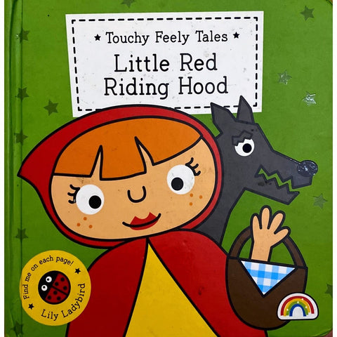 ISBN: 9781909090132 / 1909090131 - Touchy Feely Tales: Little Red Riding Hood by Philip Dauncey [2013]