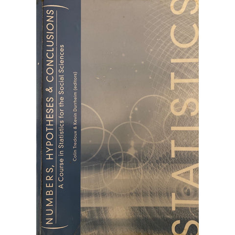 ISBN: 9781919713311 / 191971331X - Numbers, Hypotheses and Conclusions: A Course in Statistics for the Social Sciences by Colin Tredoux and Kevin Durrheim [2004]