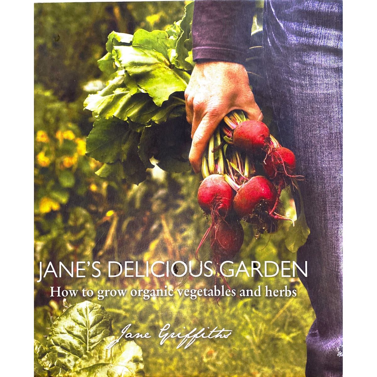 ISBN: 9781920289003 / 1920289003 - Jane's Delicious Garden by Jane Griffiths [2009]