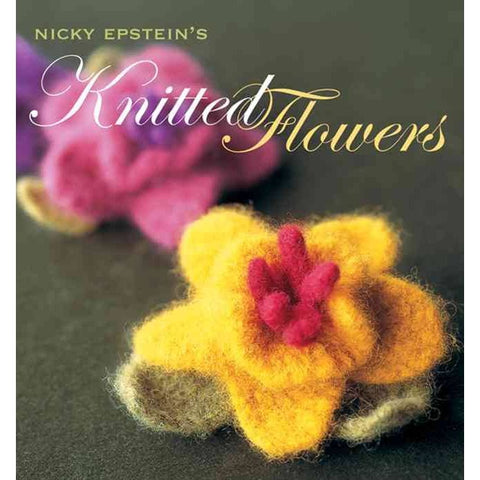 ISBN: 9781931543880 / 1931543887 - Nicky Epstein's Knitted Flowers by Nicky Epstein [2006]