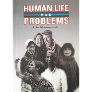 ISBN: 9789679920734 / 9679920739 - Human Life and Problems by K. Sri Dhammananda [1997]