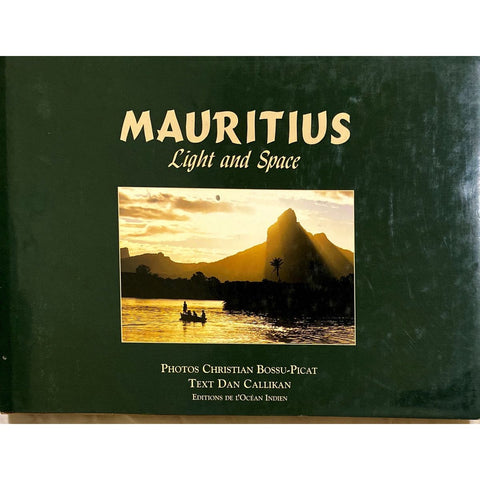 ISBN: 9789990304176 / 9990304173 - Mauritius: Light and Space by Dan Callikan, photography by Christian Bossu-Picat [2002]