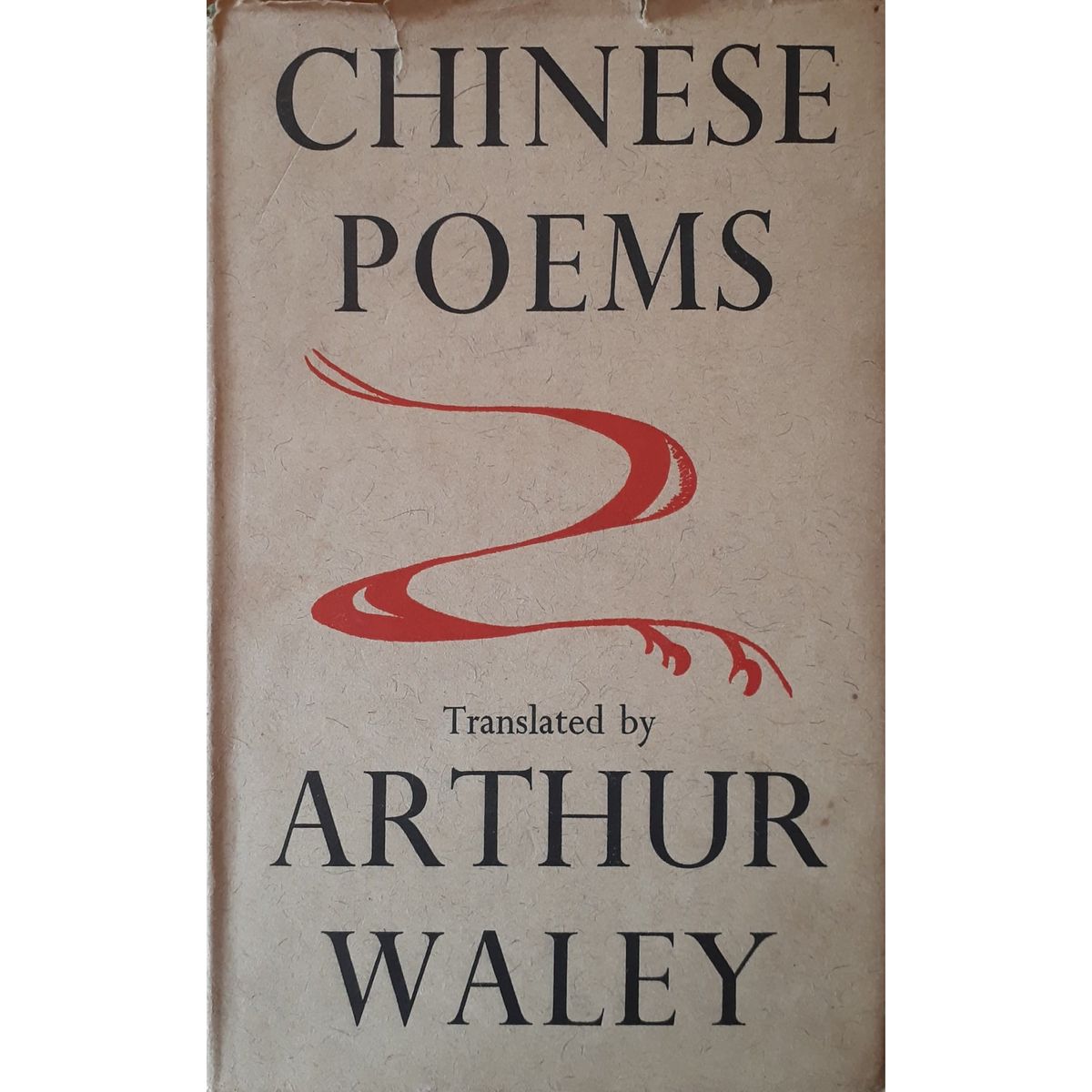 Chinese Poems translated by Arthur Waley, 3rd Impression [1956]